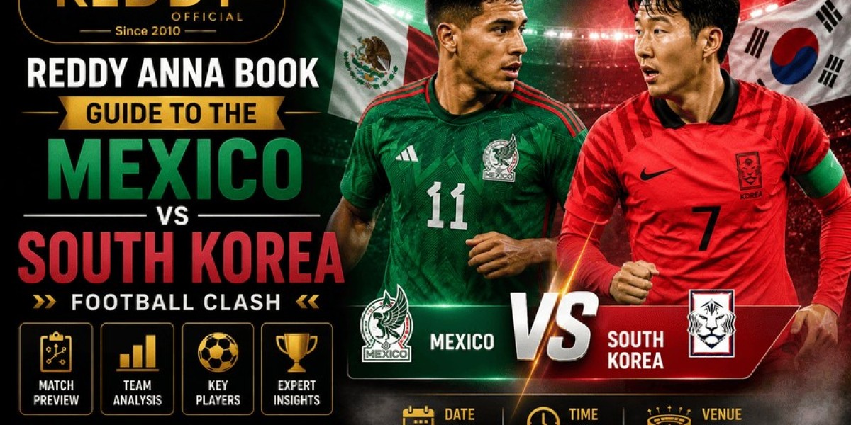 Reddy Anna Book Guide to the Mexico vs South Korea Football Clash