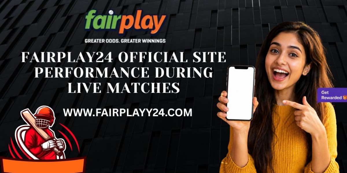 Fairplay24 Official Site Performance During Live Matches