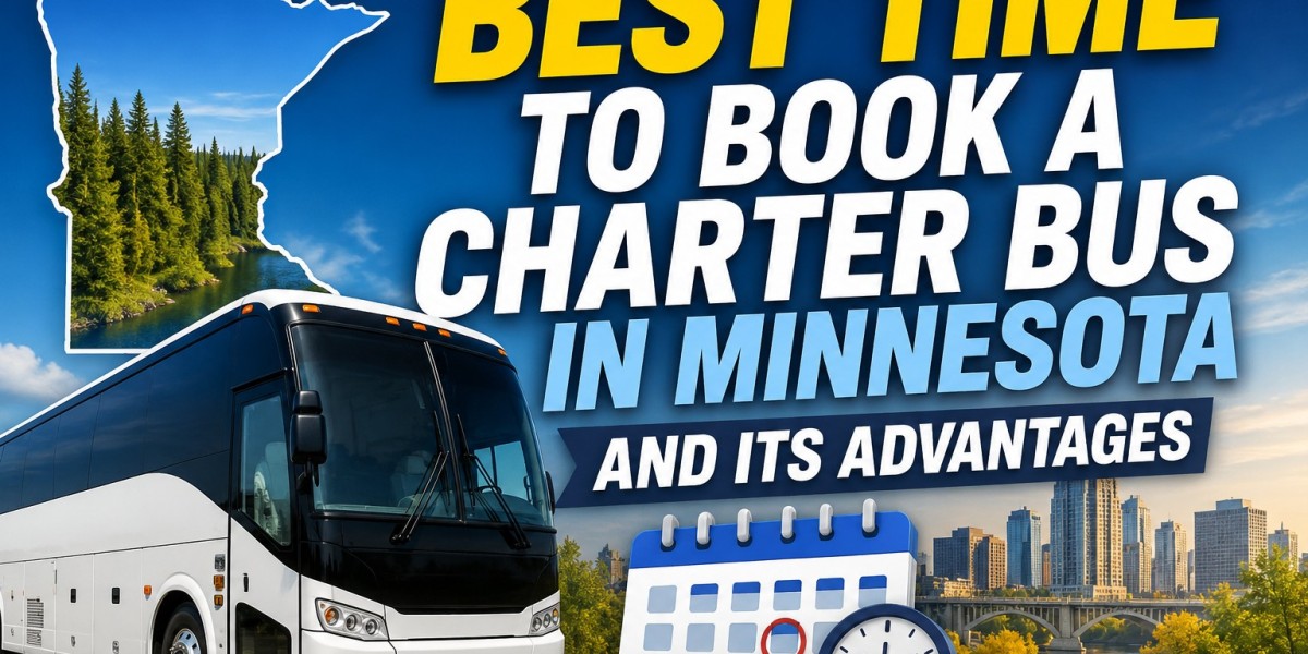 Best Time to Book a Charter Bus in Minnesota And its Advantages