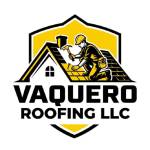 Vaquero Roofing LLC.
