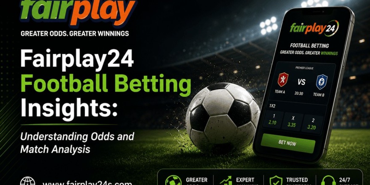 Fairplay24 Football Betting Insights: Understanding Odds and Match Analysis