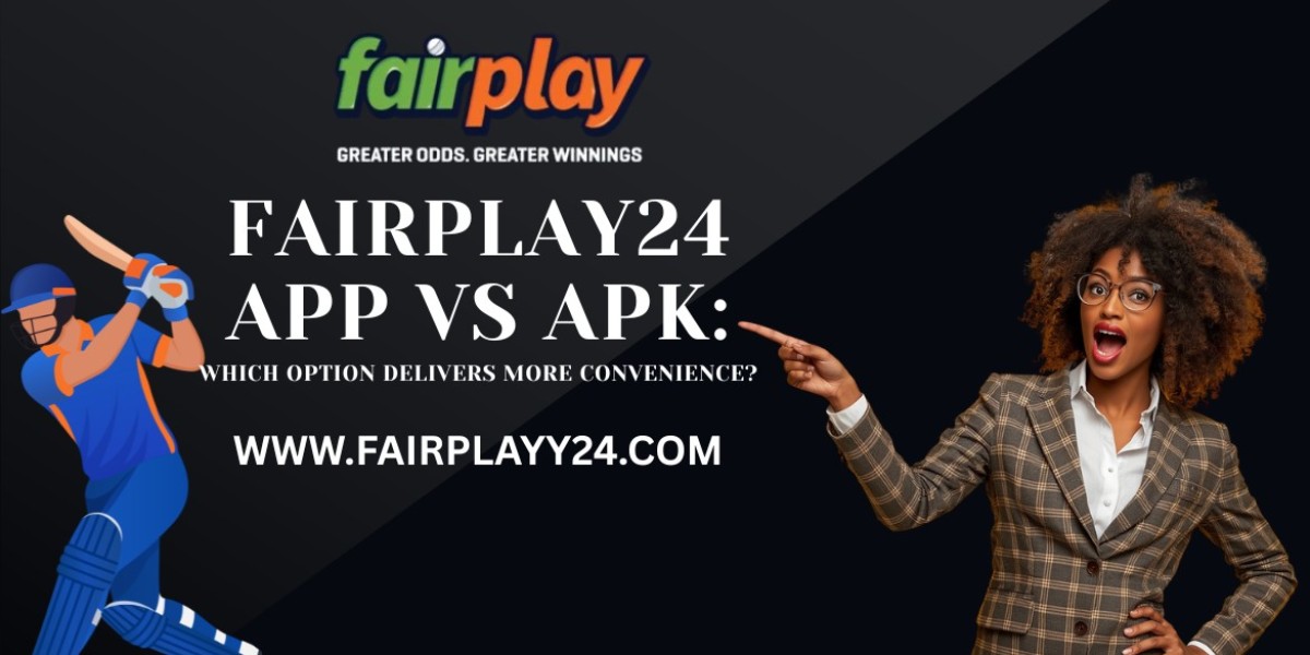 Fairplay24 App vs APK: Which Option Delivers More Convenience?
