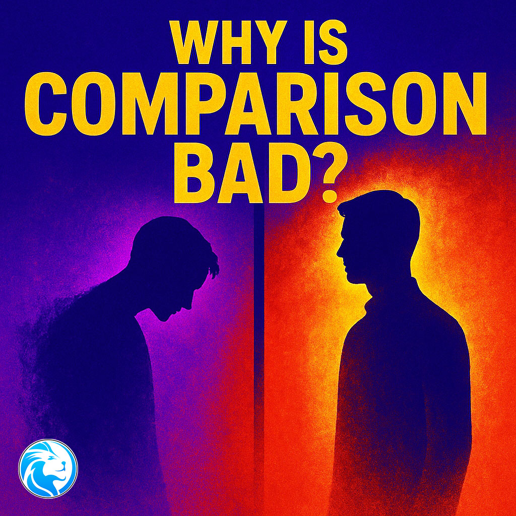 Why Is Comparison Bad? - 808 Lion Lifestyle