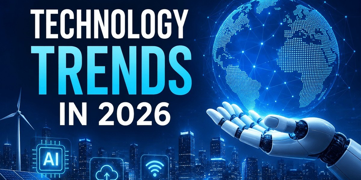 The Future of Technology: Top Trends Shaping Industries in 2026