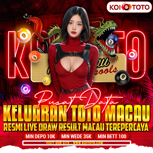 KOITOTO : Sarana Resmi Link Data Keluaran Macau & Bandar Toto Macau Terpercaya