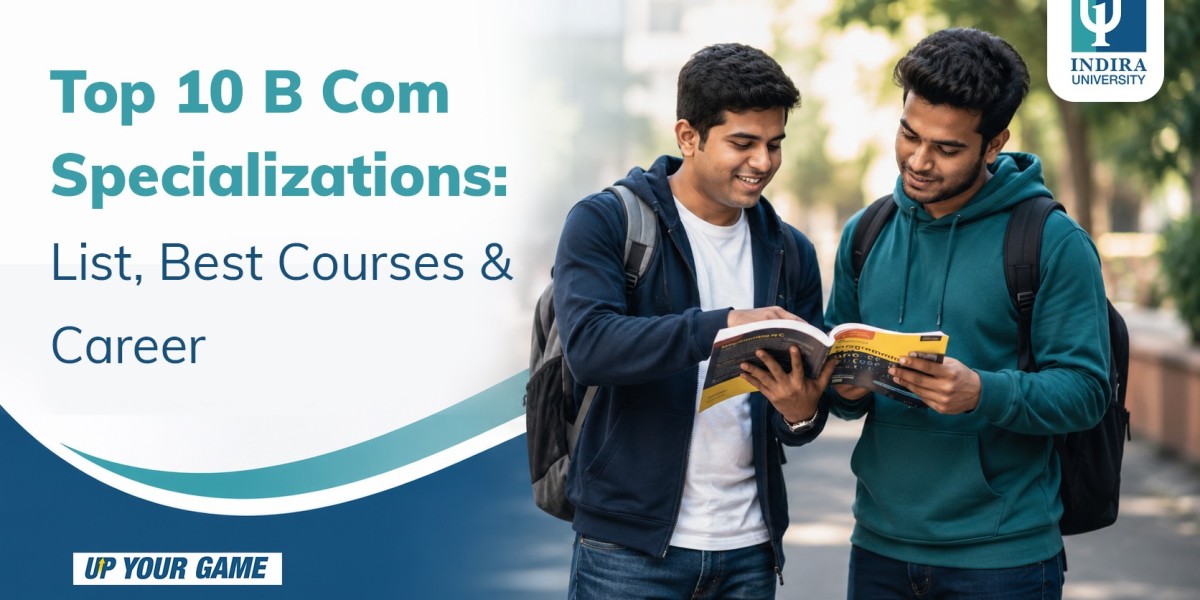 Top 10 B Com Specializations: List, Best Courses & Career