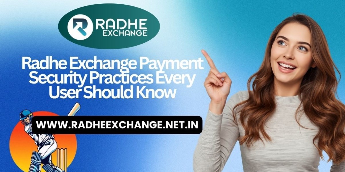 Radhe Exchange Payment Security Practices Every User Should Know