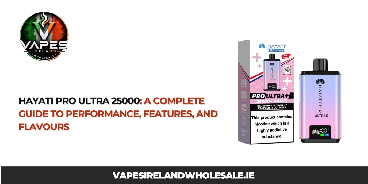 Hayati Pro Ultra 25000: A Complete Guide to Performance, Features, and Flavours
