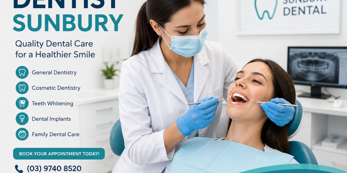 Dentist Sunbury: Your Complete Guide to Quality Dental Care