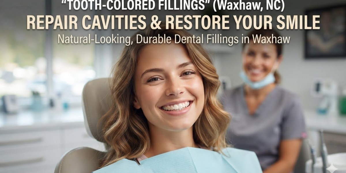 Tooth-Colored Fillings in Waxhaw: Repair Cavities and Restore Your Smile with Natural-Looking, Durable Dental Fillings