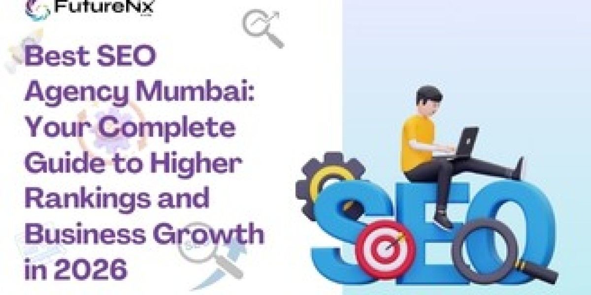 Best SEO Agency Mumbai: Your Complete Guide to Higher Rankings and Business Growth in 2026