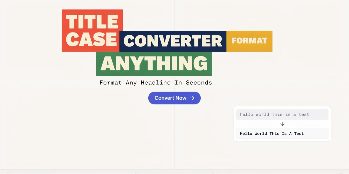 Title Case Converter: The Complete Guide to Proper Text Formatting