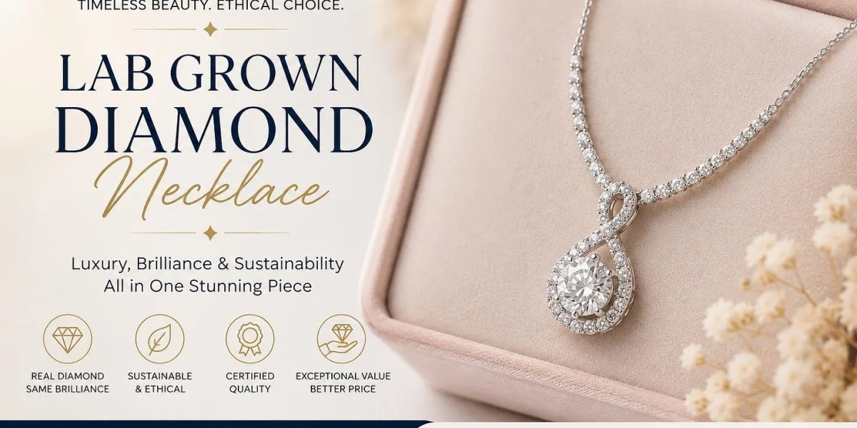 Why a Lab Grown Diamond Necklace Is the Perfect Blend of Luxury and Sustainability