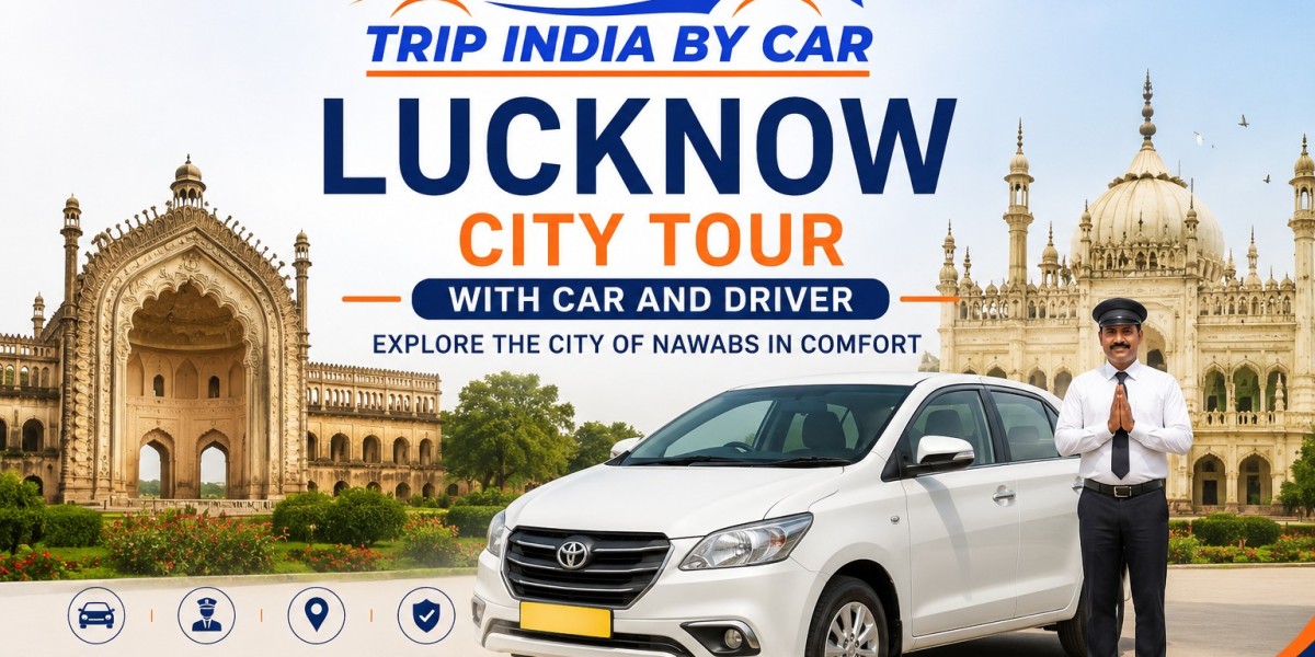 Lucknow City Tour with Car and Driver – Explore the City of Nawabs in Comfort