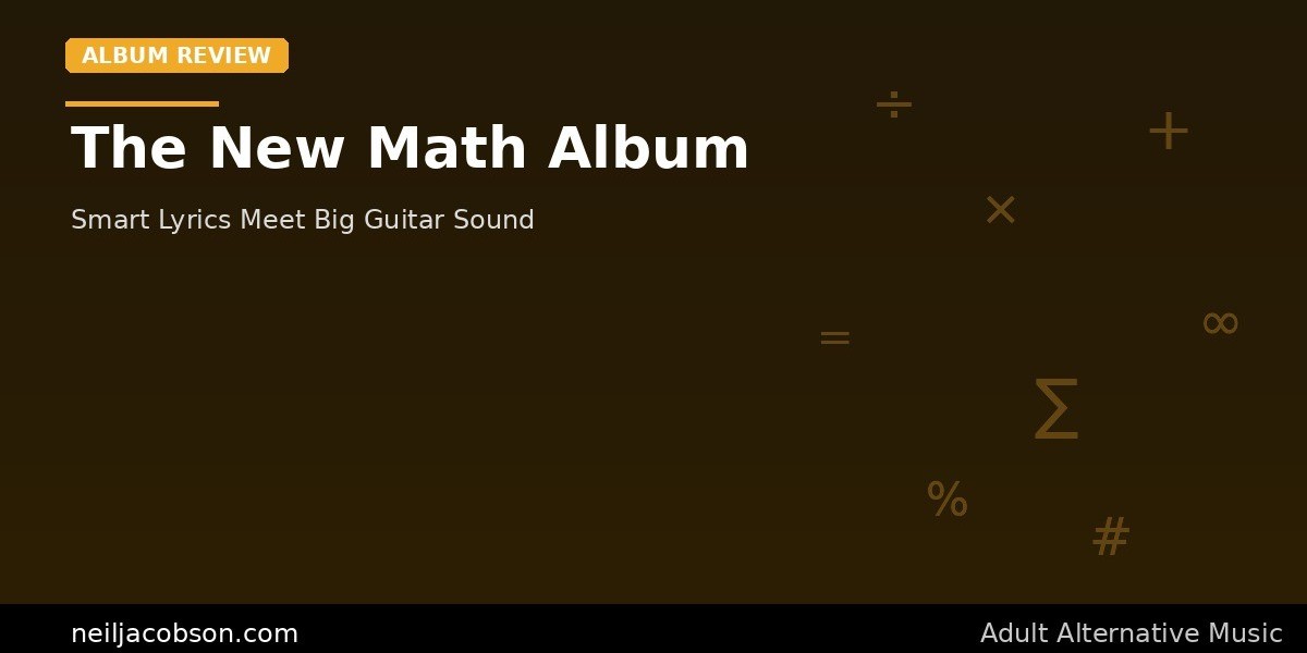 Neil Jacobson The New Math Album: A Fresh Take on Modern Life