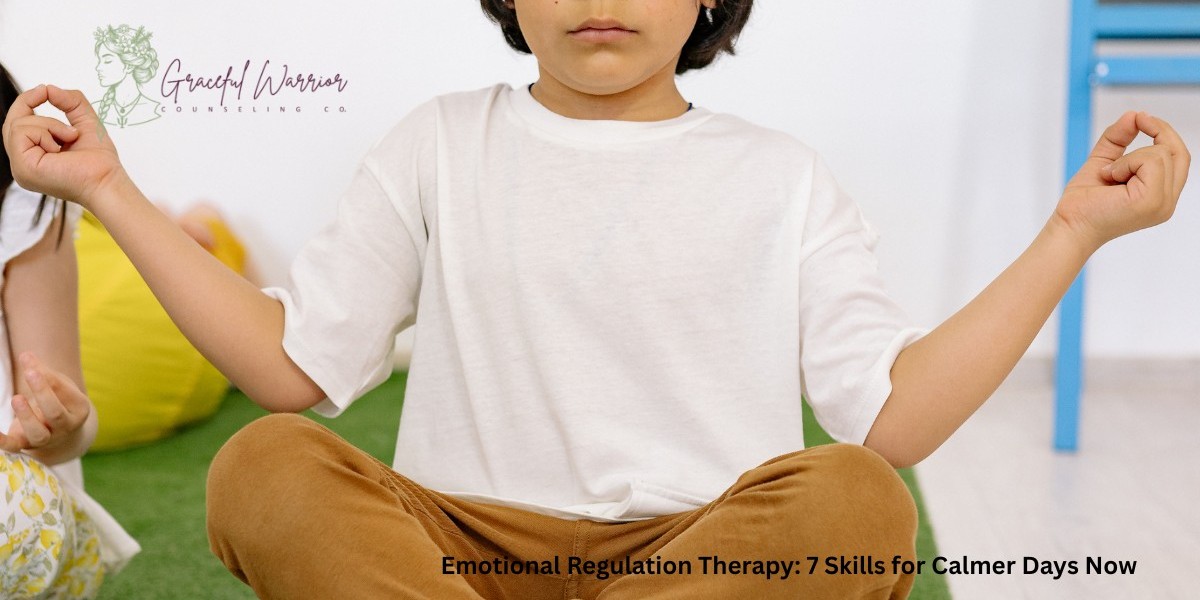 Emotional Regulation Therapy: 7 Skills for Calmer Days Now