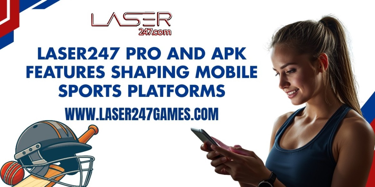 Laser247 Pro and APK Features Shaping Mobile Sports Platforms