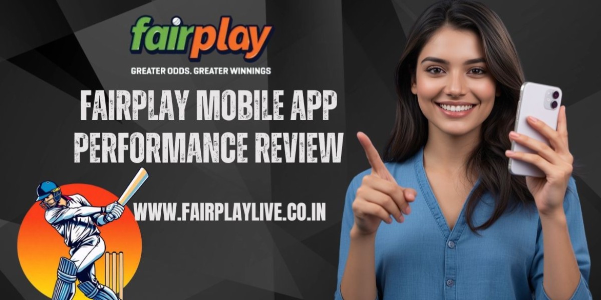 Fairplay Mobile App Performance Review