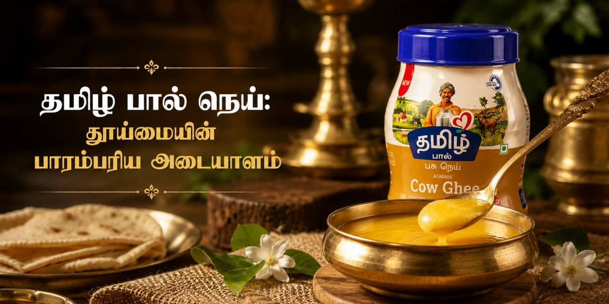 தமிழ் பால் நெய்: தூய்மையின் பாரம்பரிய அடையாளம்