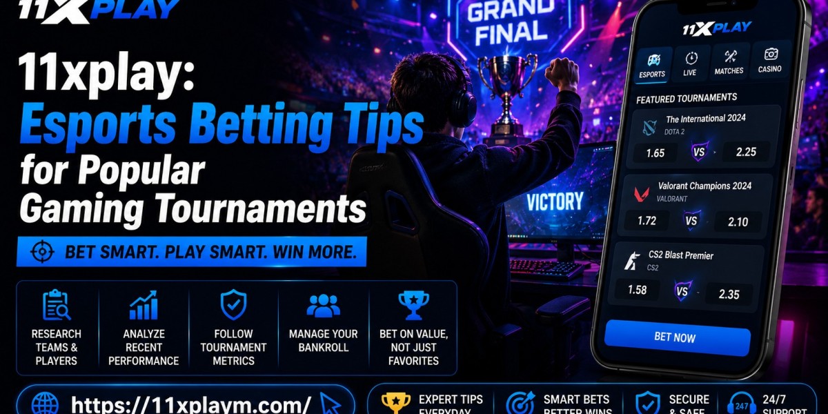 11xplay: Esports Betting Tips for Popular Gaming Tournaments
